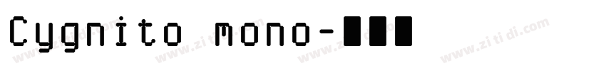 Cygnito mono字体转换